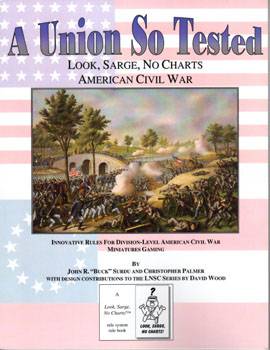 A Union So Tested - Look, Sarge, No Charts American Civil War