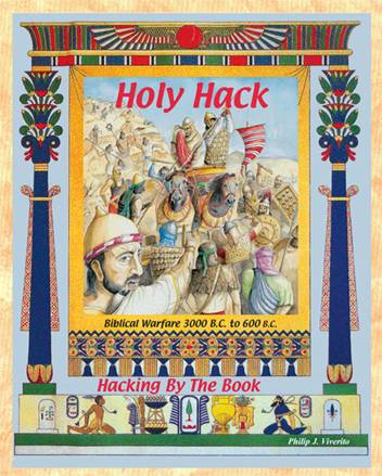 2nd Edition Holy Hack: Hacking by the Book Rules for Biblical Wars
